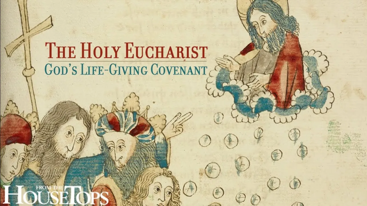 The Holy Eucharist - Saint Benedict Magazine The Holy Eucharist: God's Life giving Covenant