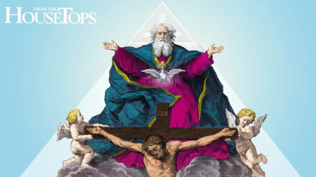 The Greatest of All Mysteries: The Most Holy Trinity