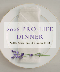 Plate with folded napkin and lavender sprigs on a plate; overlay text reads '2026 PRO-LIFE DINNER' and 'An IHM School Pro-Life League Event'
