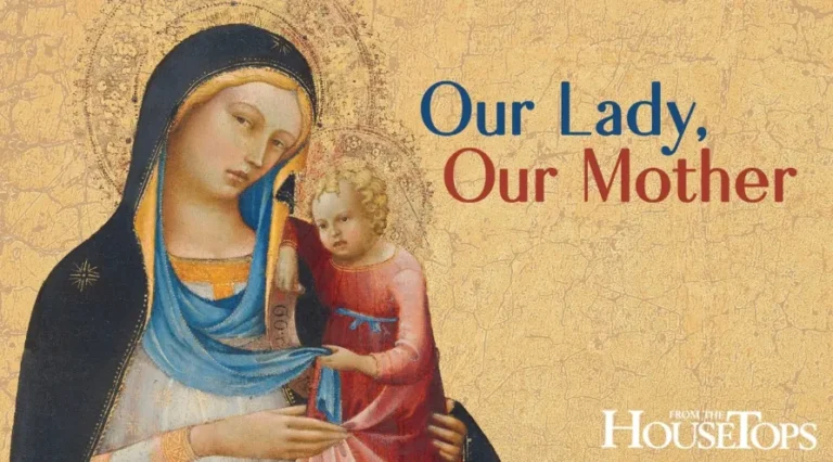 Our Lady, Our Mother